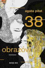 Okładka - 38 obrazów - Agata Piłat