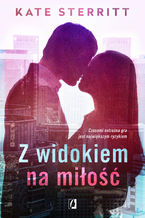 Okładka - Z widokiem na miłość - Kate Sterritt