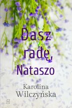Okładka - Dasz radę, Nataszo - Karolina Wilczyńska