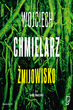 Okładka - Żmijowisko - Wojciech Chmielarz