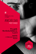 Okładka - Przygody Sherlocka Holmesa. Część I. Angielski z Arthurem Conanem Doylem - Conan Doyle, Ilya Frank