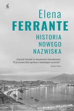 Okładka - Historia nowego nazwiska wydanie 2 - Elena Ferrante
