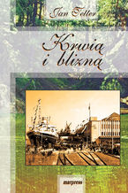 Okładka - Krwią i blizną. Opowieści z Pomorza - Jan Tetter