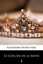 Okładka - Le Collier de la reine - Alexandre Dumas pere