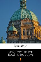 Okładka - Son Excellence Eugene Rougon - Émile Zola