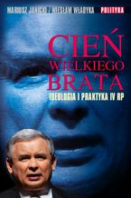 Okładka - Cień wielkiego brata - Mariusz Janicki, Wiesław Władyka