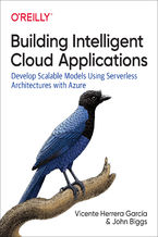 Okładka - Building Intelligent Cloud Applications. Develop Scalable Models Using Serverless Architectures with Azure - John Biggs, Vicente Herrera GarcĂ­a, Jose Luis Calvo Salanova