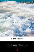 Okładka - LÎle mystérieuse - Jules Verne