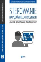 Okładka - Sterowanie napędów elektrycznych - Lech Grzesiak, Bartłomiej Ufnalski, Arkadiusz Kaszewski