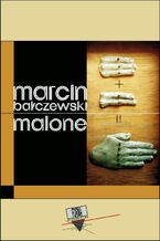 Okładka - Malone - Marcin Bałczewski