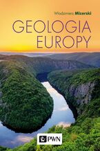 Okładka - Geologia Europy - Włodzimierz Mizerski