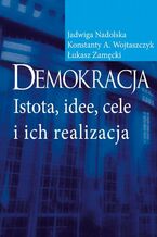Okładka - Demokracja - Jadwiga Nadolska, Konstanty Adam Wojtaszczyk, Łukasz Zamęcki