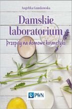 Okładka - Damskie laboratorium - Angelika Gumkowska