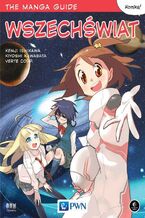 Okładka - The Manga Guide. Wszechświat - Kenji Ishikawa, Kiyoshi Kawabata, Verte Corp