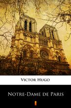 Okładka - Notre-Dame de Paris - Victor Hugo