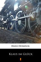 Okładka - Klaus im Glück - Hans Dominik