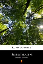 Okładka - Seifenblasen. Moderne Märchen - Kurd Lasswitz