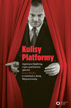 Okładka - Kulisy Platformy - Anna Wojciechowska, Janusz Palikot