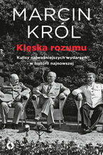 Okładka - Klęska rozumu - Marcin Król