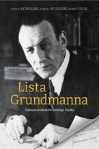 Okładka - Lista Grundmanna - Jacek M. Kowalski, Robert J. Kudelski, Robert Sulik