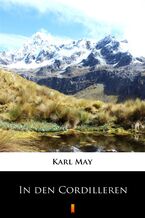 Okładka - In den Cordilleren - Karl May