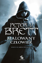 Okładka - Malowany człowiek. Księga 2 - Peter V. Brett