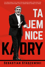 Okładka - Tajemnice kadry - Sebastian Staszewski