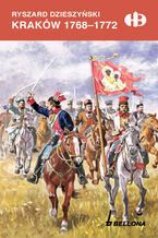 Okładka - Kraków 1768-1772 - Ryszard Dzieszyński