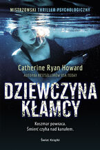 Okładka - Dziewczyna kłamcy - Catherine Howard