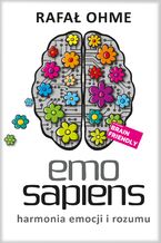 Okładka - Emo Sapiens. Harmonia emocji i rozumu - Rafał Ohme