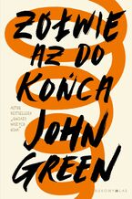 Okładka - Żółwie aż do końca - John Green
