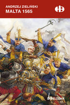 Okładka - Malta 1565 - Andrzej Zieliński
