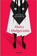 Okładka - Mistrz i Małgorzata - Michaił Bułhakow