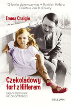Okładka - Czekoladowy tort z Hitlerem - Emma Craigie