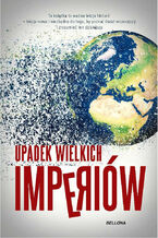 Okładka - Upadek wielkich imperiów - Thierry Lentz, Patrice Gueniffey