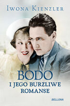 Okładka - Bodo i jego burzliwe romanse - Iwona Kienzler