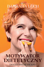 Okładka - Motywator dietetyczny - Barbara Lech