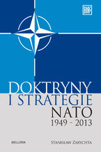 Okładka - "Doktryny i strategie NATO 1949-2013 - Stanisław Zarychta