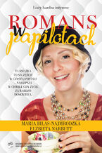 Okładka - Listy bardzo intymne. Romans w papilotach. Listy bardzo intymne - Elżbieta Narbutt, Maria Biłas-Najmrodzka