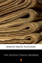 Okładka - The Middle Temple Murder - Joseph Smith Fletcher