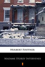 Okładka - Madame Storey Intervenes - Hulbert Footner