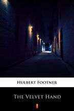 Okładka - The Velvet Hand - Hulbert Footner