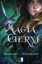 Okładka - Magia Cierni - Margaret Rogerson