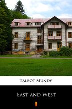 Okładka - East and West - Talbot Mundy