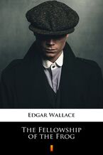 Okładka - The Fellowship of the Frog - Edgar Wallace
