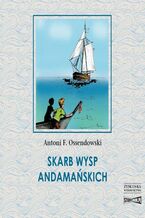 Okładka - Skarb Wysp Andamańskich - Antoni Ferdynand Ossendowski