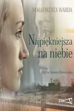Okładka - Najpiękniejsza na niebie - Małgorzata Warda