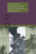 Okładka - Rozwój taktyki w ciągu Wielkiej Wojny - William Balck