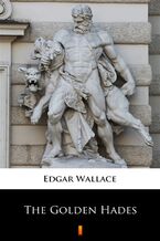 Okładka - The Golden Hades - Edgar Wallace