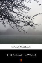 Okładka - The Great Reward - Edgar Wallace